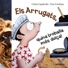 els arrugats, quina troballa mes dolça!-9788424656980