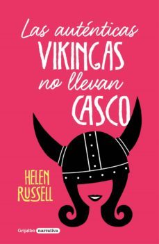 las autenticas vikingas no llevan casco (ebook)-helen russell-9788425357480