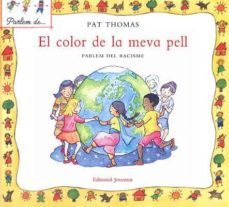 el color de la meva pell. parlem del racisme-pat thomas-9788426136480
