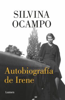 autobiografía de irene (ebook)-silvina ocampo-9788426481580