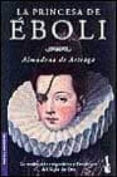 bkt5e la princesa de eboli-almudena de arteaga-9788427026780