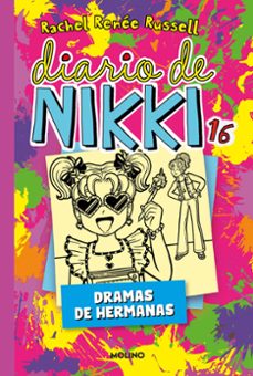 diario de nikki 16 - dramas de hermanas-rachel renee russell-9788427248380