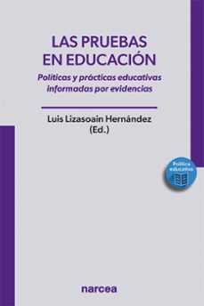 las pruebas en educacion-luis lizasoain hernandez-9788427733480