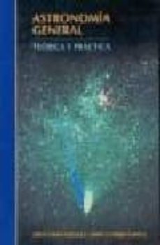 astronomia general: teoria y practica-9788428211680
