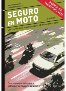 seguro en moto: las claves de la seguridad para el motorista urba no-joan campsolinas-carles campsolinas-9788428216180
