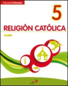 religión católica 5 - educación primaria - javerím: educación primaria. (libro del alumno)-9788428541480