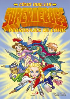 como dibujar superheroes-jim hasen-9788428542180