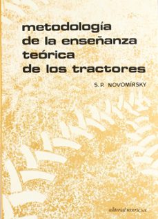 metodologia de la enseñanza teorica de los tractores-c. novomirskiy-9788429148480