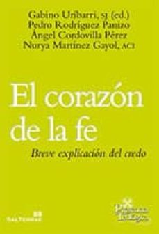 el corazon de la fe-gabino uribarri-pedro rodriguez panizo-9788429320480