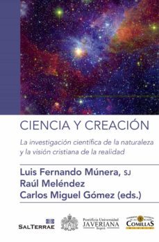 ciencia y creacion-luis fernando munera-9788429327380