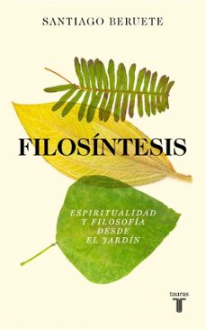 filosintesis (ebook)-santiago beruete-9788430628780