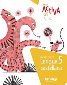 lengua castellana 5º primaria  método activa (prodigi) 2022-9788430741380