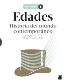 historia mundo contemporaneo 1º bachilleraton edades ed 2022-9788430754380