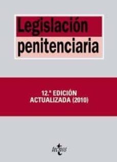 legislacion penitenciaria (12ª ed.)-9788430951680