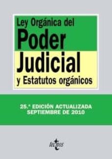 ley organica del poder judicial y estatutos organicos (26ª ed)-v. moreno catena-j. a. colmenero guerra-9788430953080
