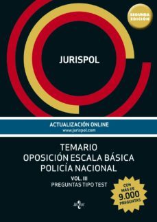 temario oposicion escala basica policia nacional (vol. iii): preguntas tipo test (mas de 9000 preguntas)-9788430965380