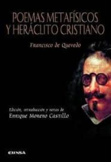 poemas metafisicos y heraclito cristiano-9788431328580