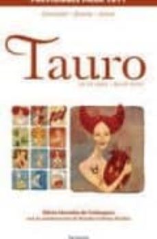 tauro. horoscopo 2011-silvia heredia de velazquez-9788431550080