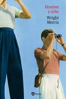 hombre y niño-wright morris-9788432162480