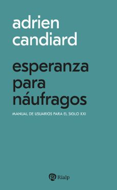 esperanza para naufragos (ebook)-adrien candiard-9788432169380