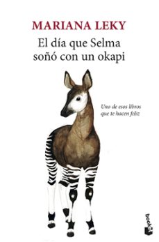 el dia que selma soño con un okapi-9788432236280