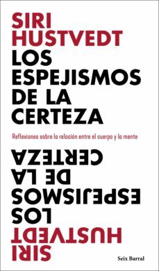 los espejismos de la certeza (ebook)-siri hustvedt-9788432237980
