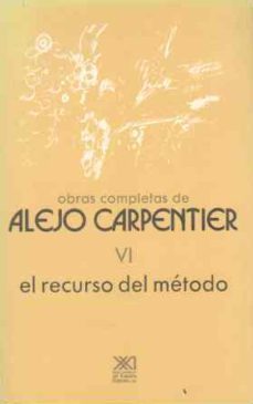 el recurso del metodo-alejo carpentier-9788432304880