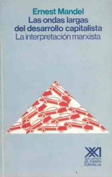 ondas largas del desarrollo capitalista, las-9788432305580