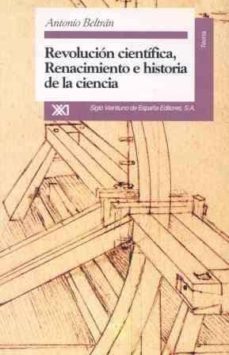 revolucion cientifica, renacimiento e historia de la ciencia-9788432308680