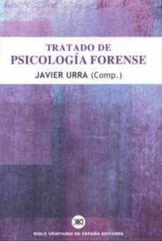 tratado de psicologia forense-javier urra portillo-9788432310980