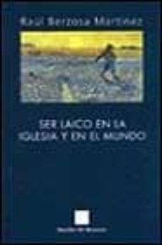 ser laico en la iglesia y en el mundo-raul berzosa-9788433014580