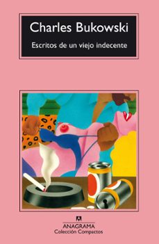 escritos de un viejo indecente (ebook)-charles bukowski-9788433938480