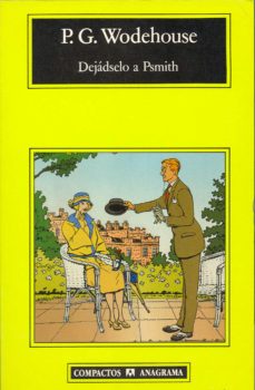 dejadselo a psmith (ebook)-p.g. wodehouse-9788433945280