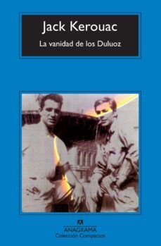 vanidad de los duluoz (comp.)-jack kerouac-9788433972880