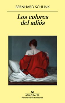 los colores del adios-bernhard schlink-9788433981080