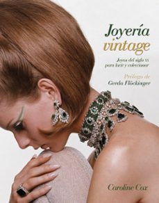 joyeria vintage: joyas del siglo xx para lucir y coleccionar-9788434237780