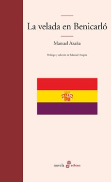 la velada en benicarlo-manuel azaña-9788435011280