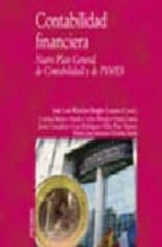 contabilidad financiera: nuevo plan general de contabilidad y de pymes-jose luis wanden berghe-9788436821680