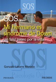 sos... mi hermano es sindrome de down (ebook)-gonzalo latorre-9788436827880