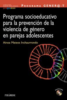 programa socioeducativo para la prevencion de la violencia de gen ero en parejas adolescentes-ainoa mateos-9788436828580