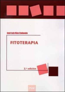fitoterapia (2ª ed.)-jose luis rios cañabate-9788437098180