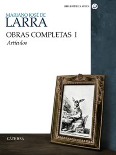 obras completas (volumen i): articulos-9788437625980