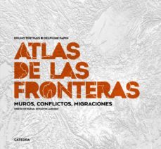 atlas de las fronteras-bruno tertrais-9788437638980