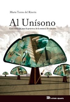 al unisono: guia esencial para la practica de la musica de camara-9788438104880