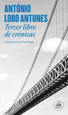 tercer libro de cronicas-antonio lobo antunes-9788439724780