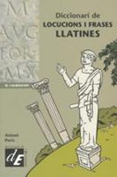 diccionari de locucions i frases llatines-antoni peris-9788441208780