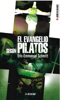 el evangelio segun pilatos-eric emmanuel schimmitt-9788441415980