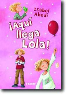 ¡aqui llega lola! (t. 1)-9788441418080