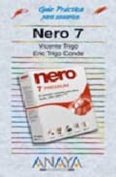 nero 7 (guia practica para usuarios)-9788441520080