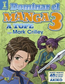 dominar el manga 3. a tope con mark crilley-9788441538580